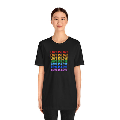 “Love is Love” Unisex T-Shirt (Bella+Canvas)