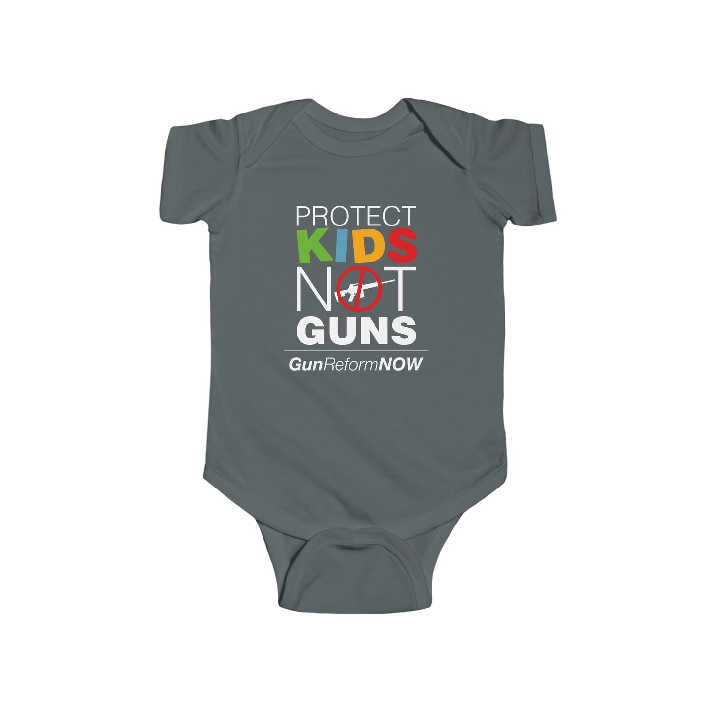 "Protect Kids Not Guns" Infant Onesie