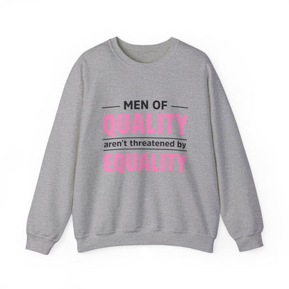 “Men of Quality” Unisex Sweatshirt