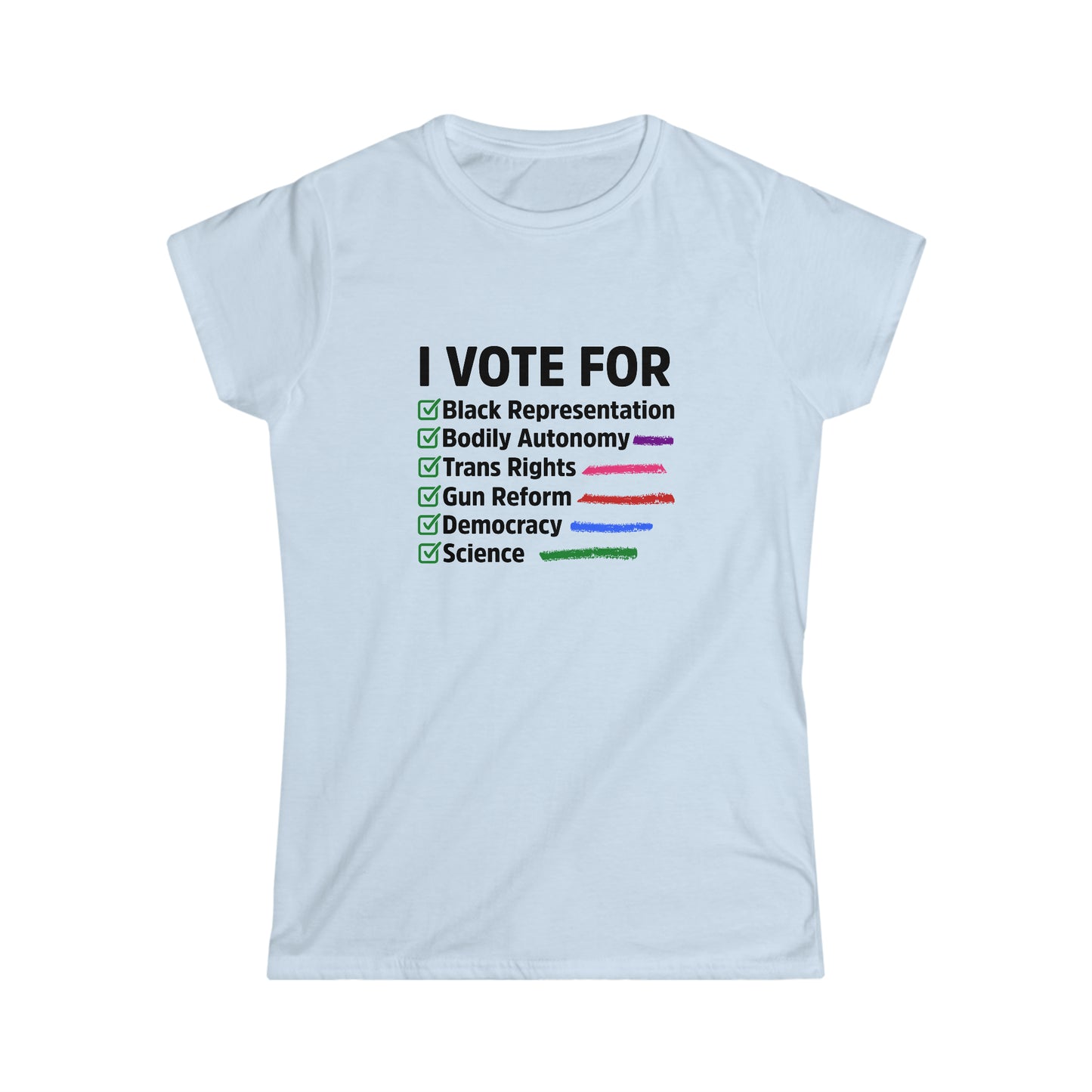 “I Vote For” Women’s T-Shirts