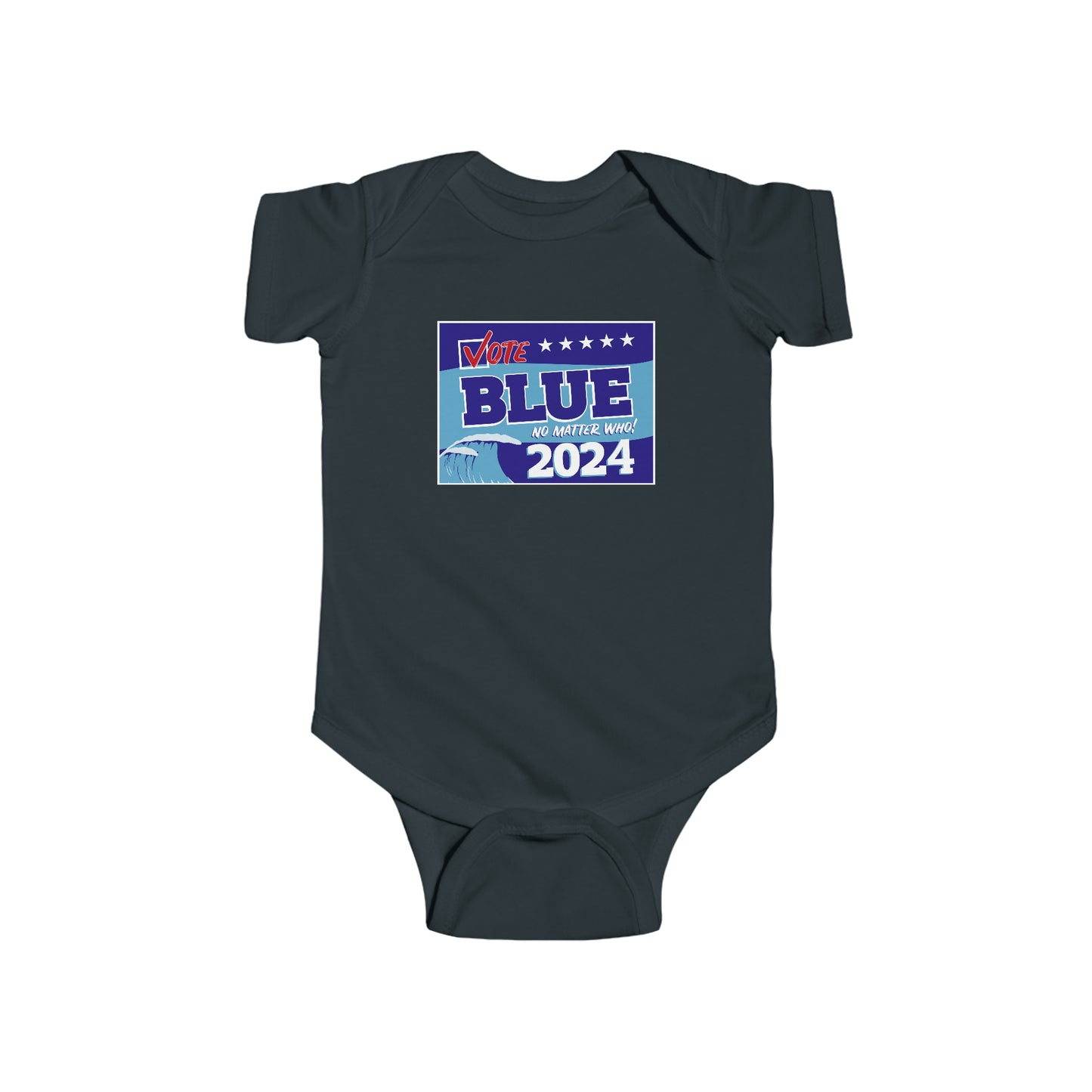 “Vote Blue No Matter Who, Blue Wave 2024” Infant Onesie