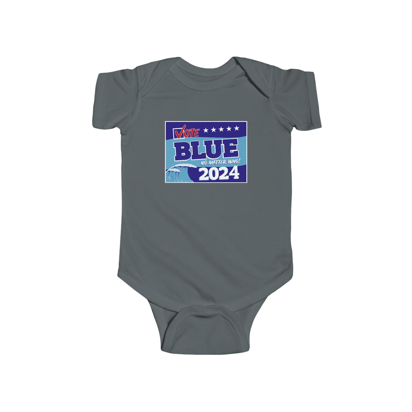 “Vote Blue No Matter Who, Blue Wave 2024” Infant Onesie