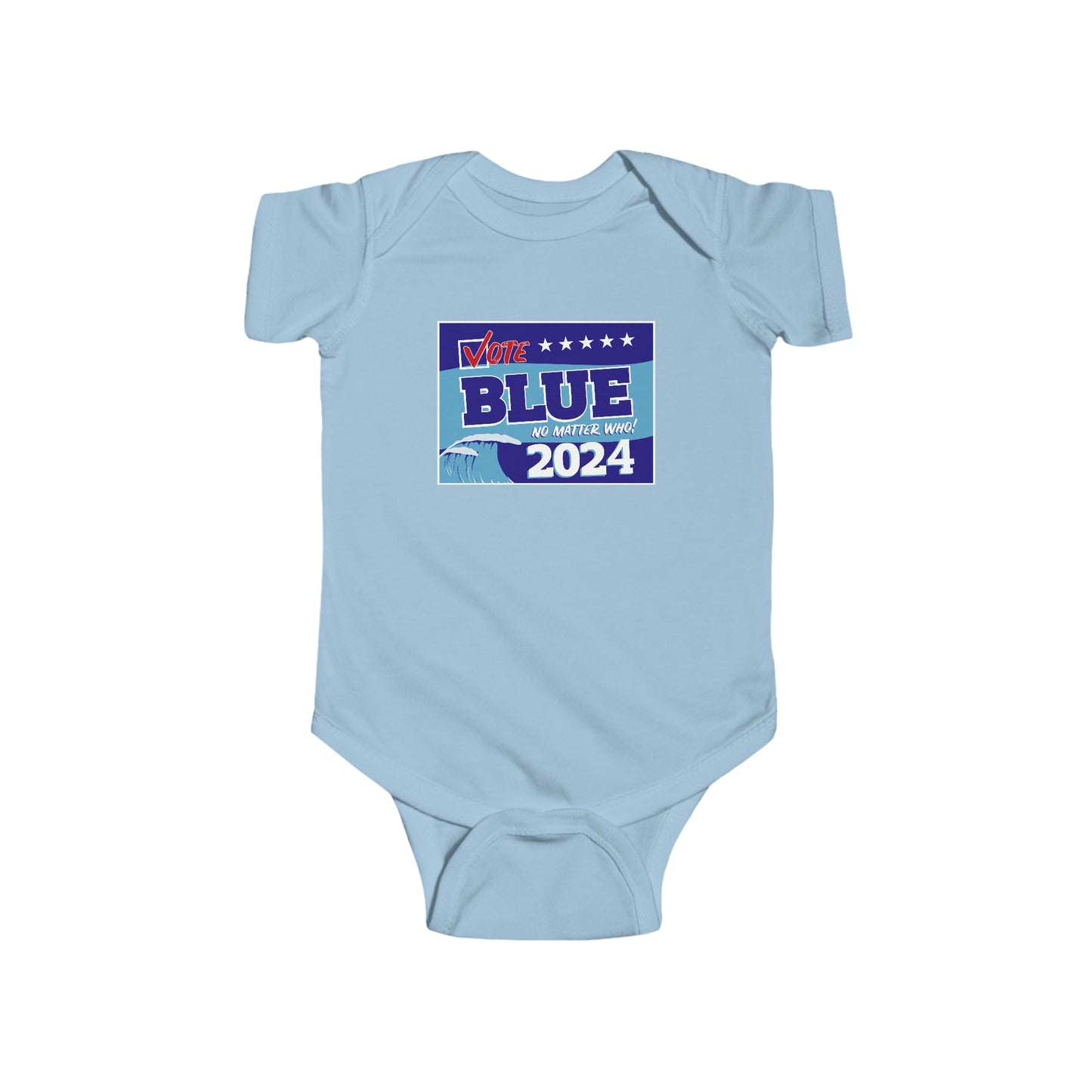 “Vote Blue No Matter Who, Blue Wave 2024” Infant Onesie