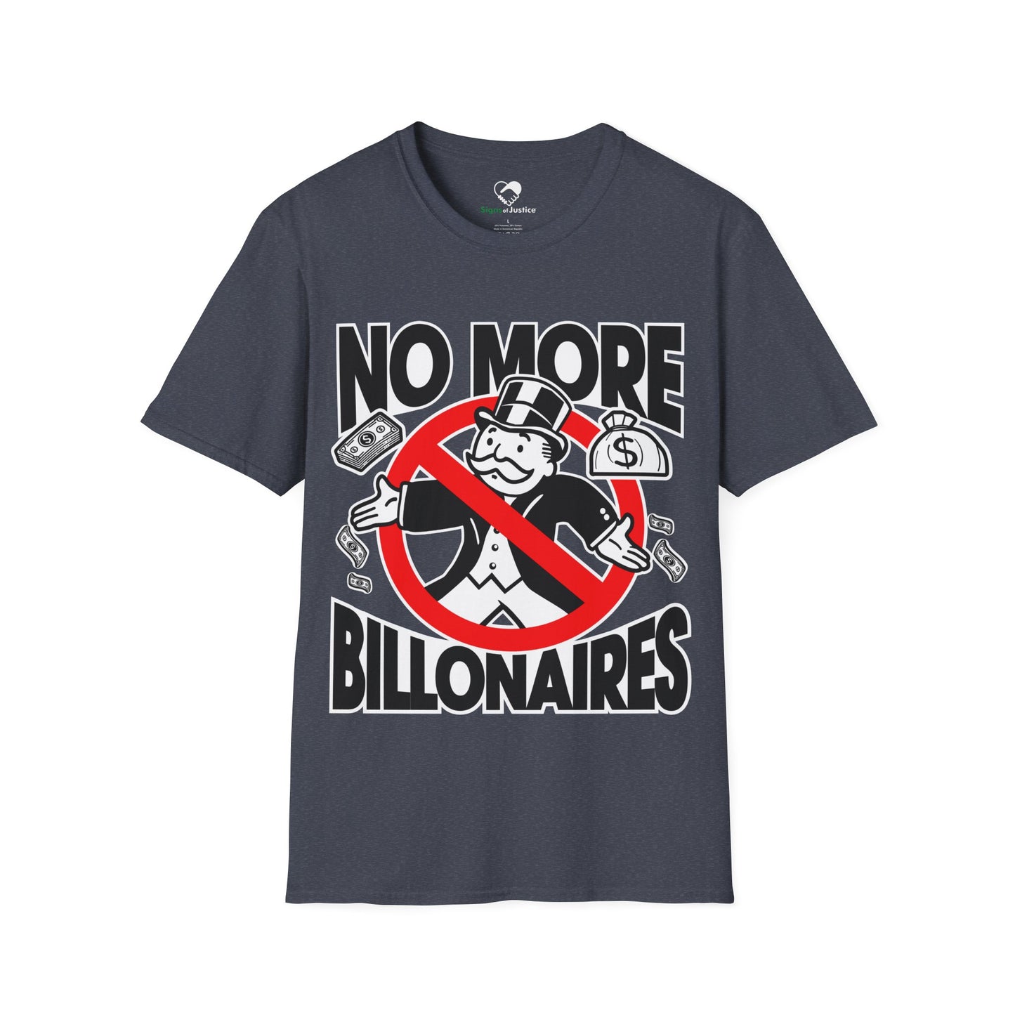 "No more Billonaires" Unisex T-Shirt