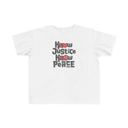 “Know Justice, Know Peace (Heart of Awareness)” Toddler's Tee