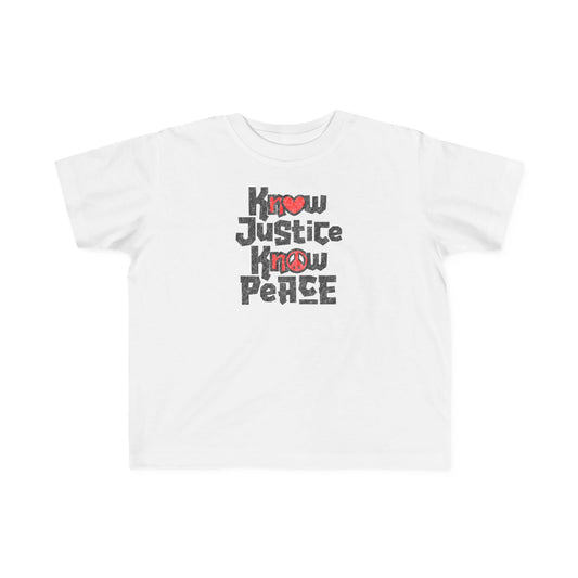 “Know Justice, Know Peace (Heart of Awareness)” Toddler's Tee