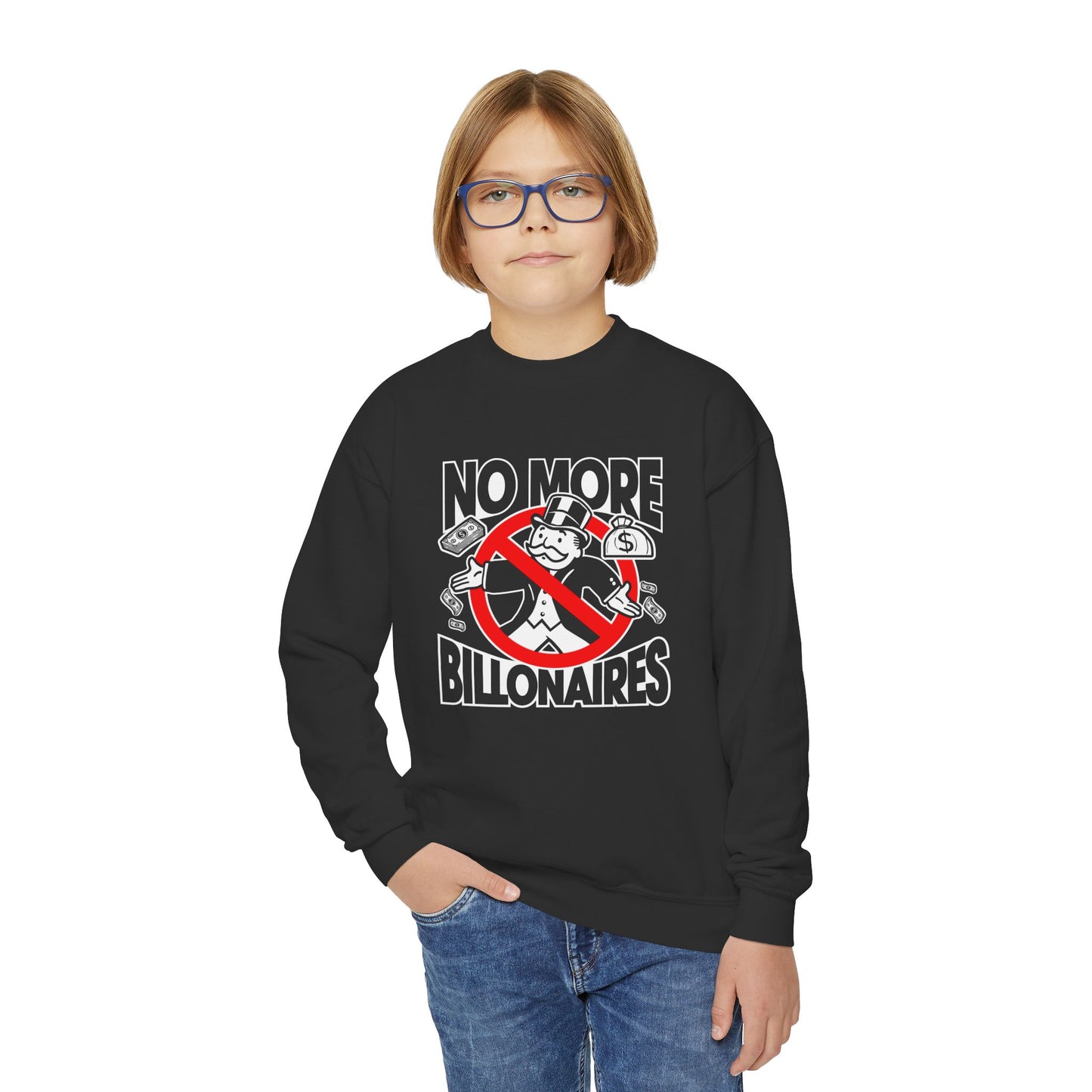 "No more Billonaires" Youth Sweatshirt
