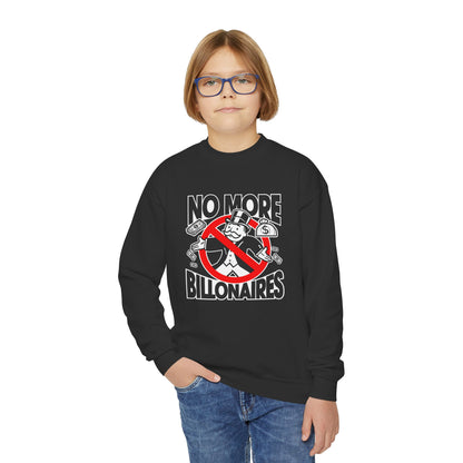 "No more Billonaires" Youth Sweatshirt