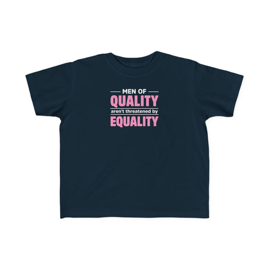 “Men of Quality” Toddler's Tee