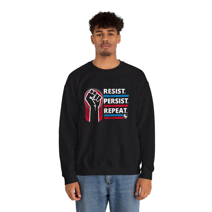 “Resist Persist Repeat” Unisex Sweatshirt