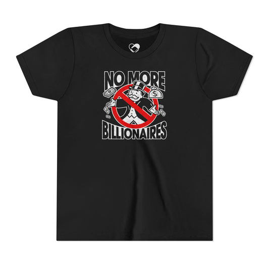 "No more Billionaires" Youth T-Shirt