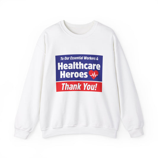 “Healthcare Heroes” Unisex Sweatshirt