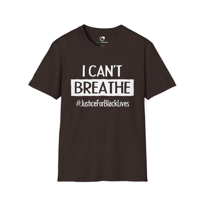 “I Can't Breathe” Unisex T-Shirt