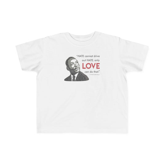“MLK Love” Toddler's Tee