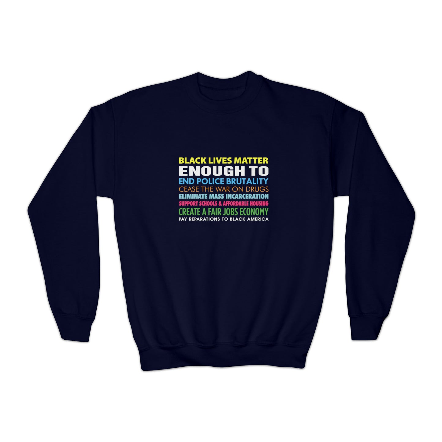 “Black Lives Matter Enough To” Youth Sweatshirt