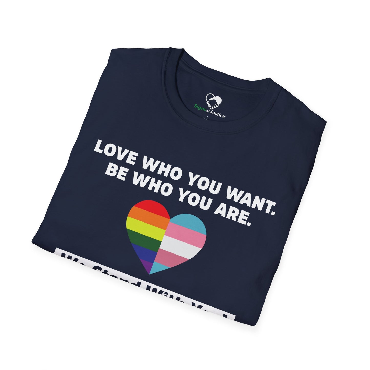 "Love Who You Want" Unisex T-Shirt