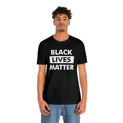 “Black Lives Matter” Unisex T-Shirt (Bella+Canvas)