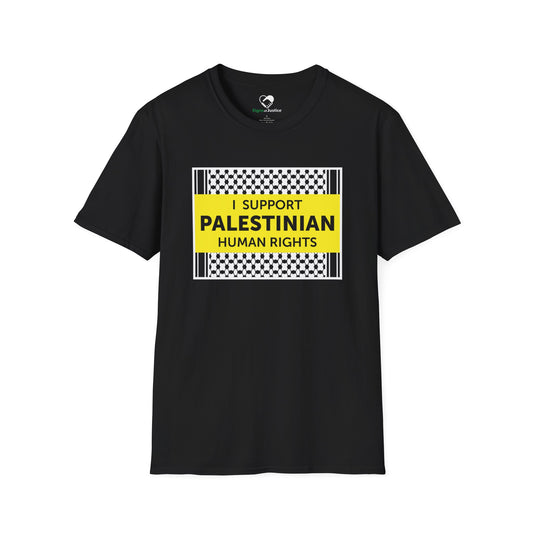 “I Support Palestinian Human Rights” Unisex T-Shirt