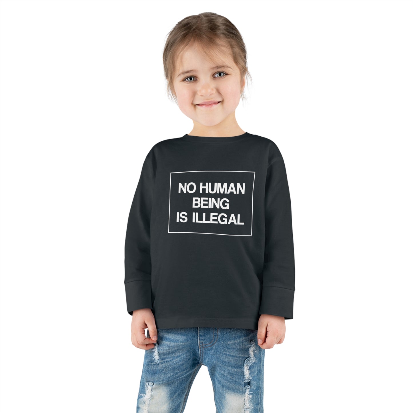 “No Human Being is Illegal”  Toddler Long Sleeve Tee