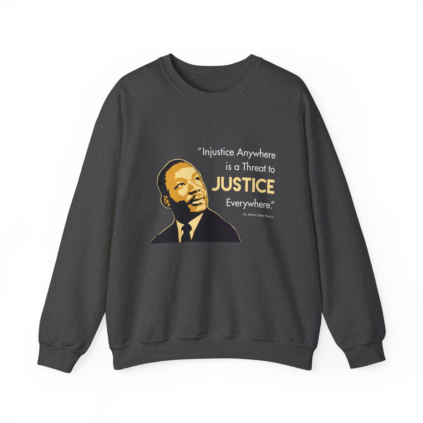 “MLK Justice” Unisex Sweatshirt