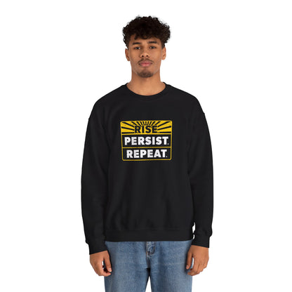 “Rise Persist Repeat” Unisex Sweatshirt