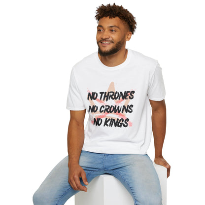 “No Crowns - No Kings” Unisex T-Shirt