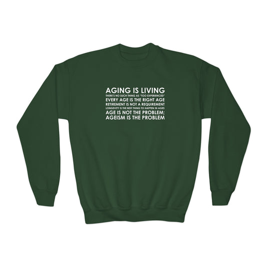 "Aging Is Living" Youth Sweatshirt