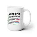 "I Vote For" 15 oz. Mug