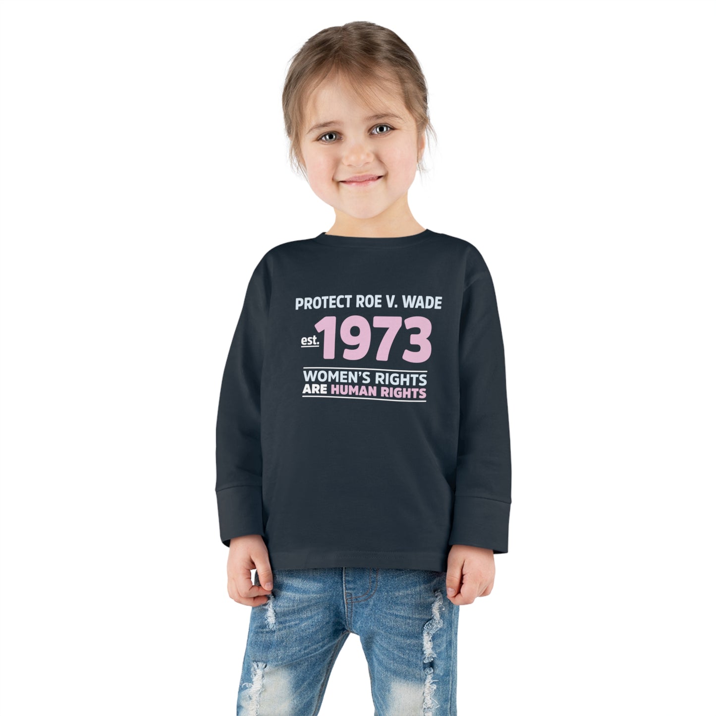 "Protect Roe V. Wade" Toddler Long Sleeve Tee