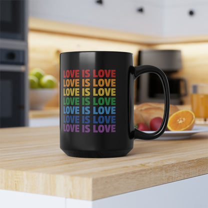 “Love is Love” 15 oz. Mug