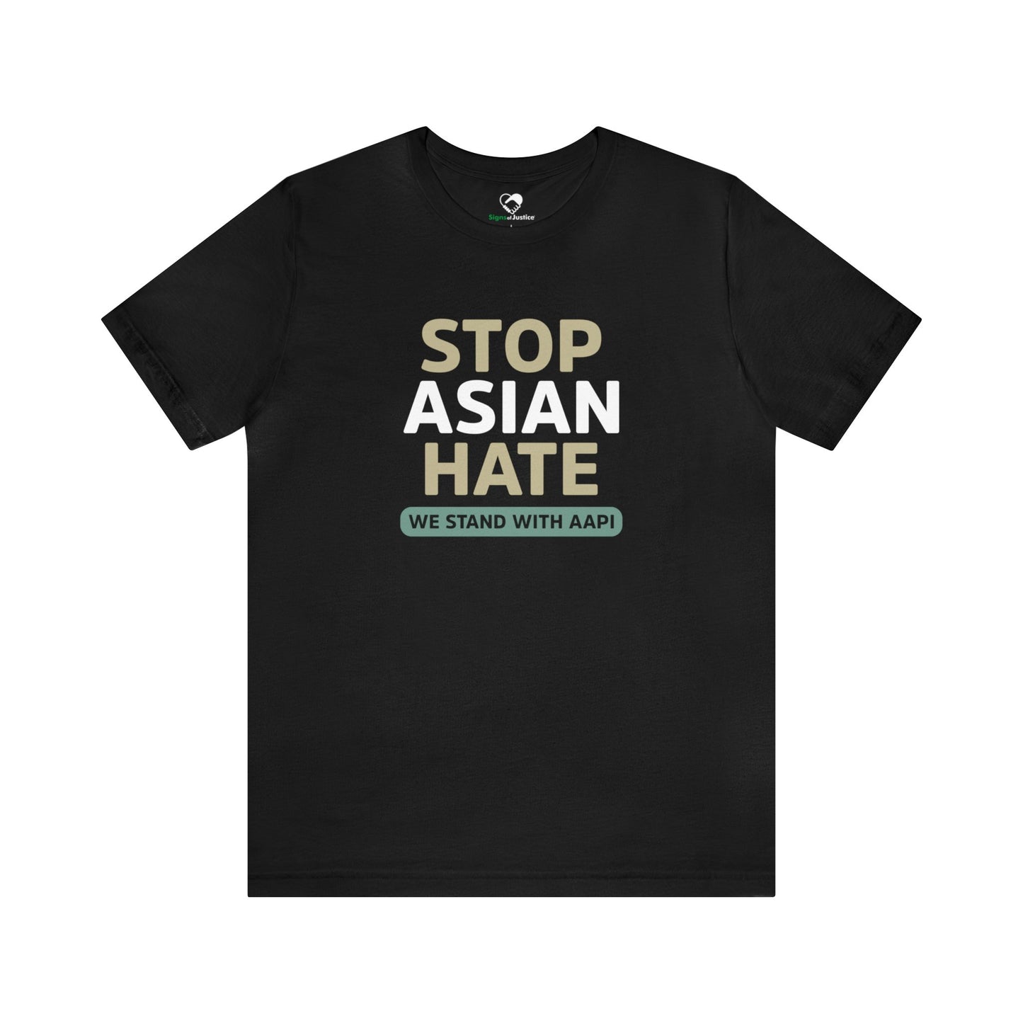 “Stop Asian Hate” Unisex T-Shirt (Bella+Canvas)