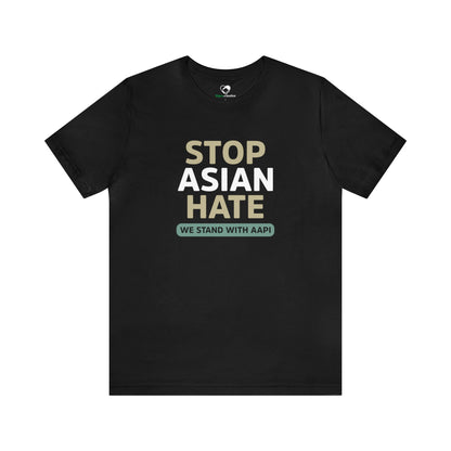 “Stop Asian Hate” Unisex T-Shirt (Bella+Canvas)