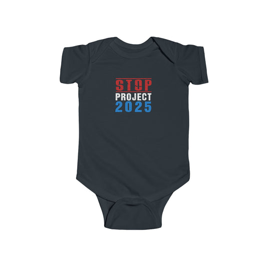“STOP Project 2025” Infant Onesie