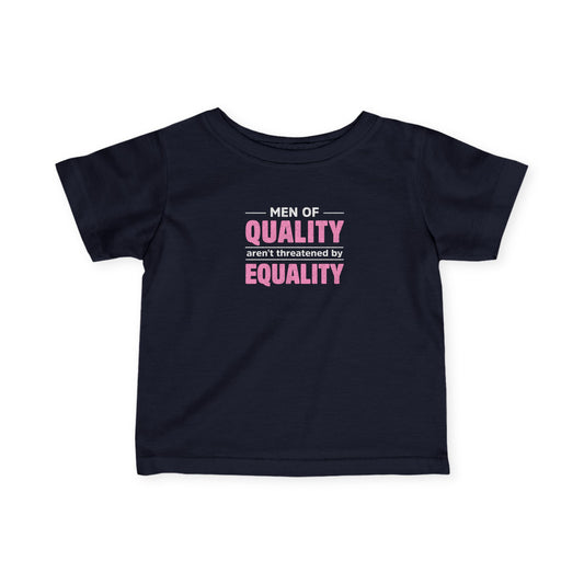 “Men of Quality” Infant Tee