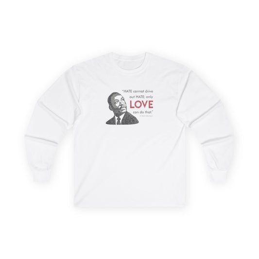 “MLK Love” Unisex Long Sleeve T-Shirt