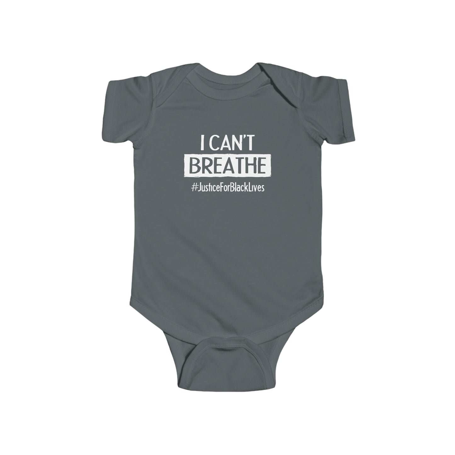 “I Can't Breathe” Infant Onesie
