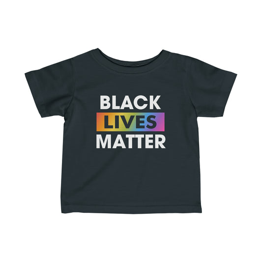 “Black Lives Matter (LGBTQ+)” Infant Tee