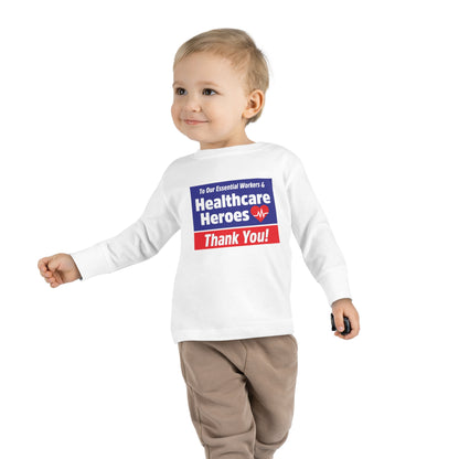 “Healthcare Heroes” Toddler Long Sleeve Tee
