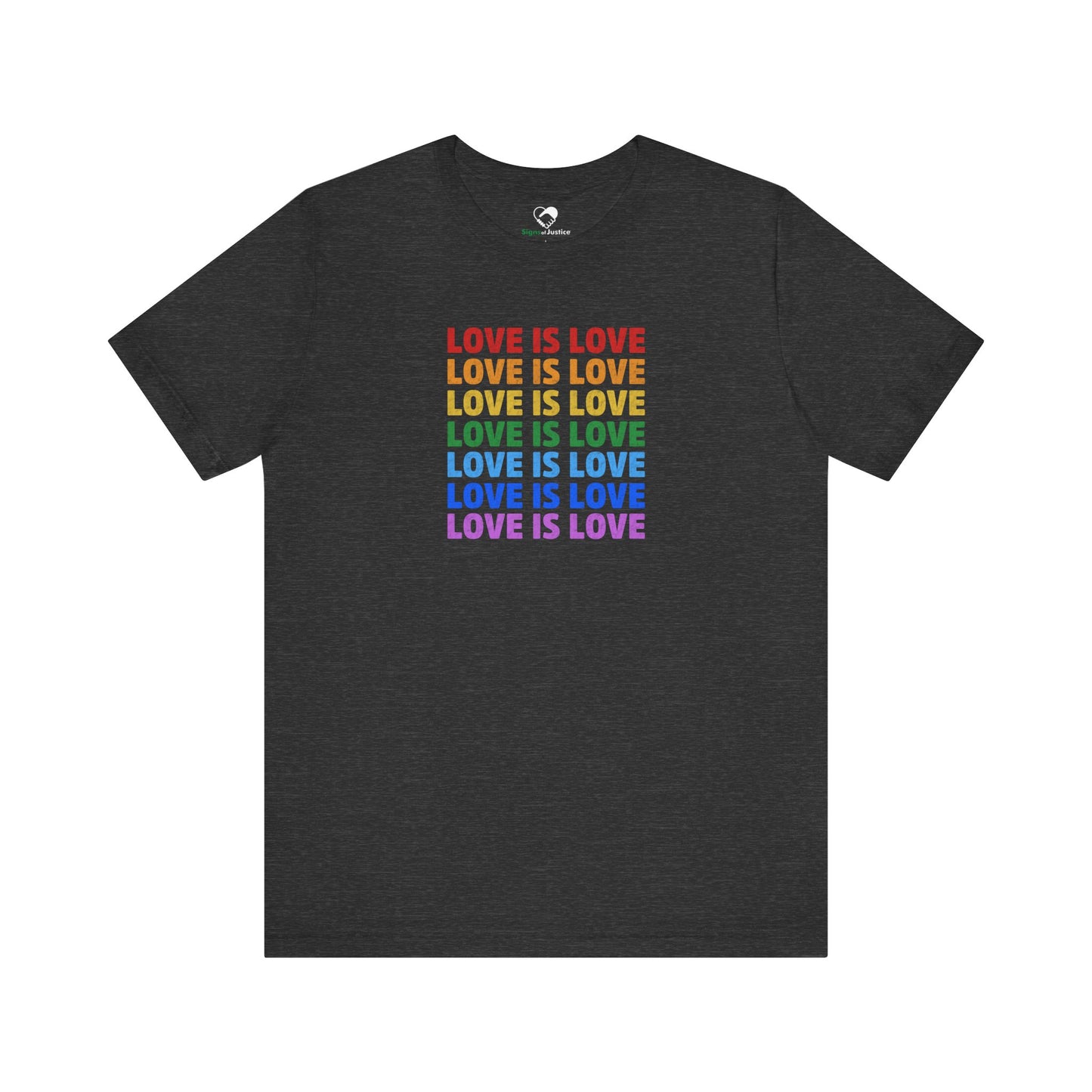 “Love is Love” Unisex T-Shirt (Bella+Canvas)