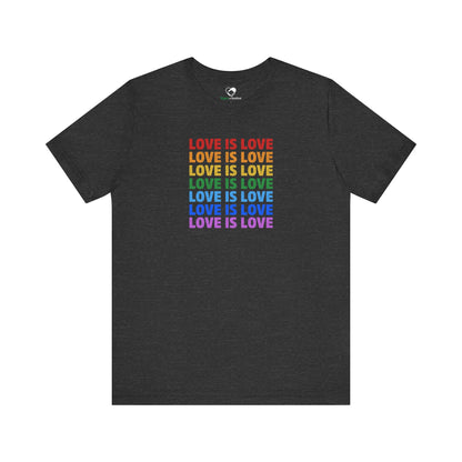 “Love is Love” Unisex T-Shirt (Bella+Canvas)