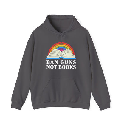 “Ban Guns Not Books” Unisex Hoodie