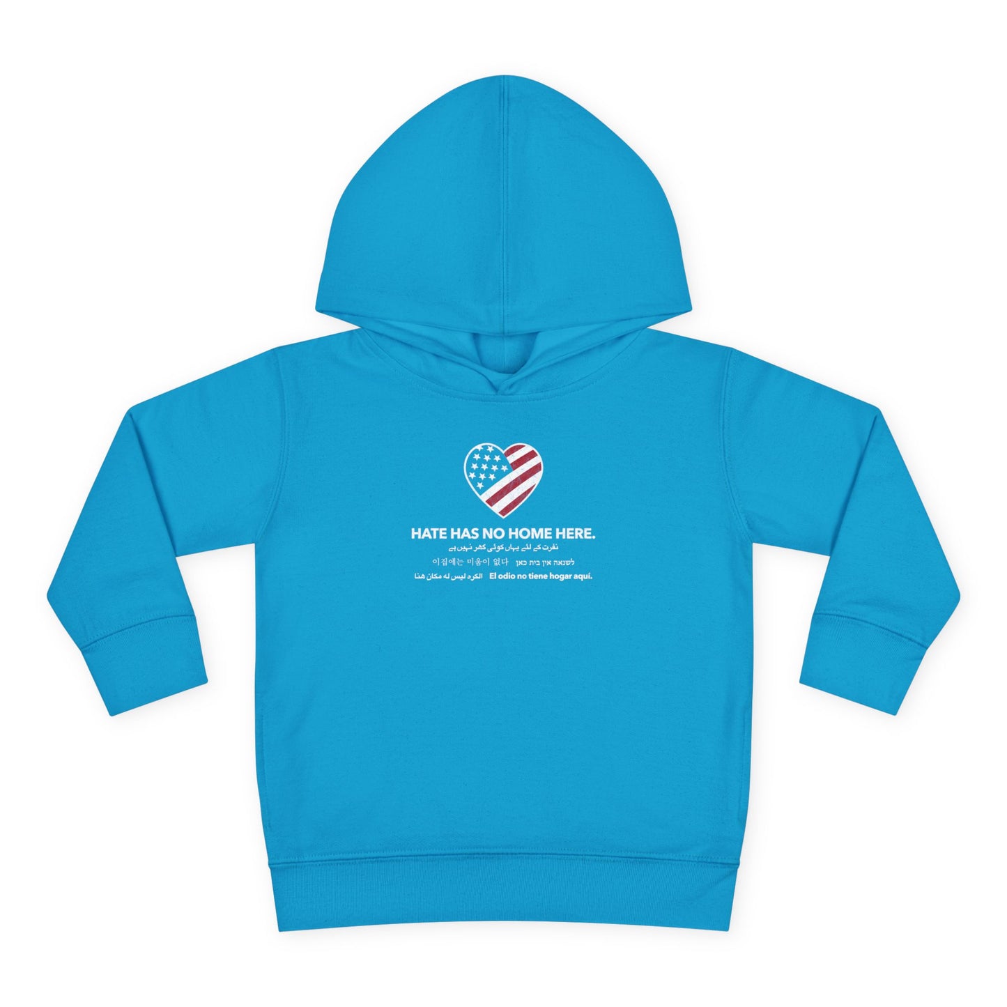 “Hate Has No Home Here” Toddler Hoodie