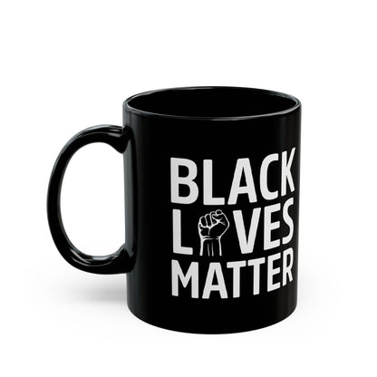 “Black Lives Matter – Unity Fist” 11 oz. Mug