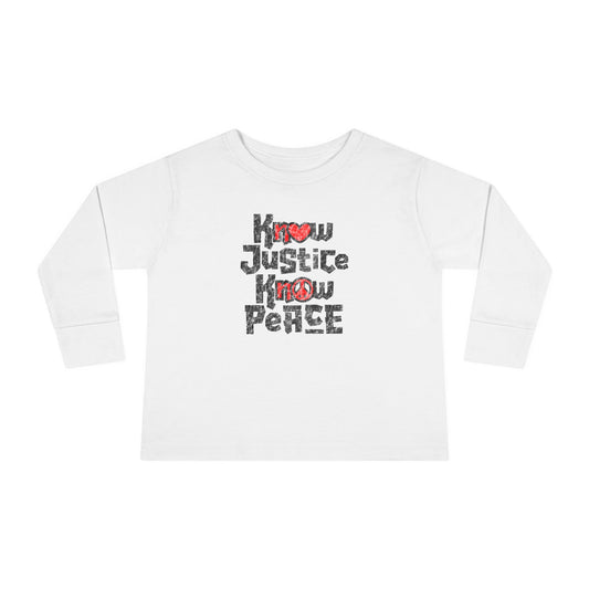 “Know Justice, Know Peace (Heart of Awareness)” Toddler Long Sleeve Tee