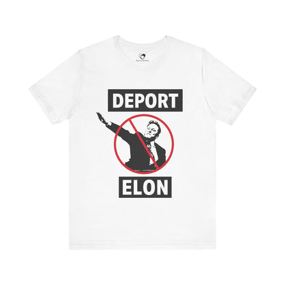 "Deport Elon Musk" Unisex T-Shirt (Bella+Canvas)