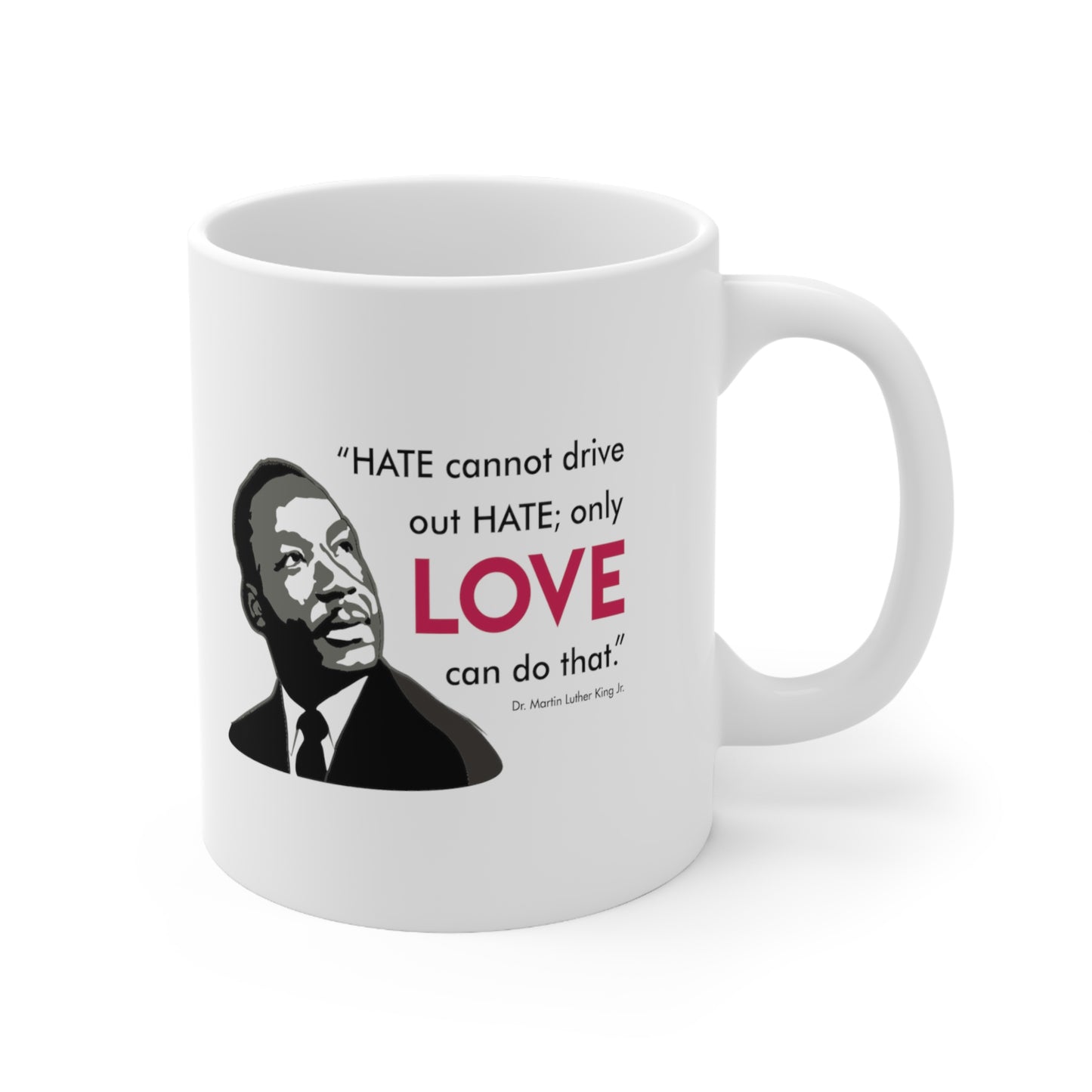 “MLK Love” 11 oz. Mug