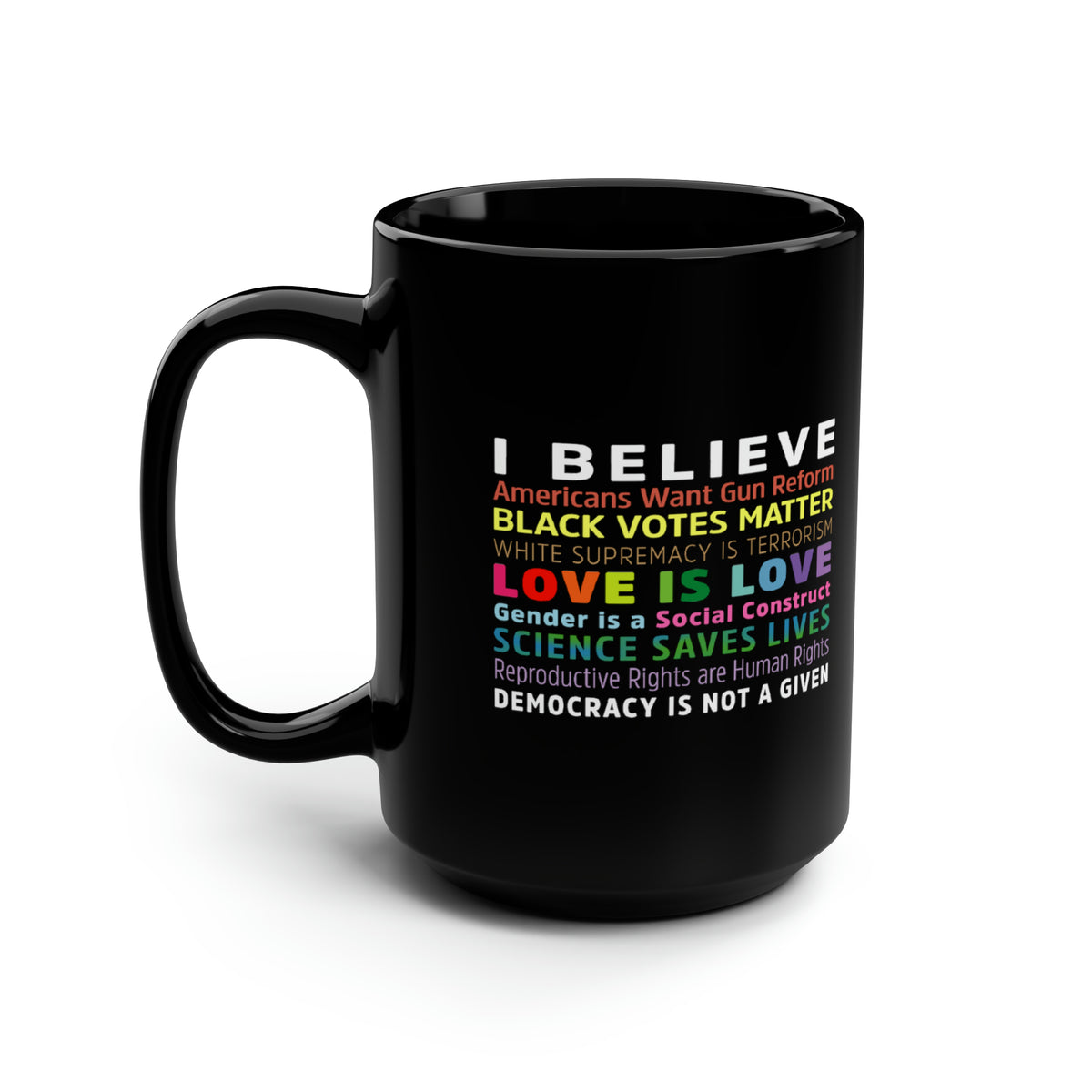 “I / We Believe 2.0” 15 oz. Mug