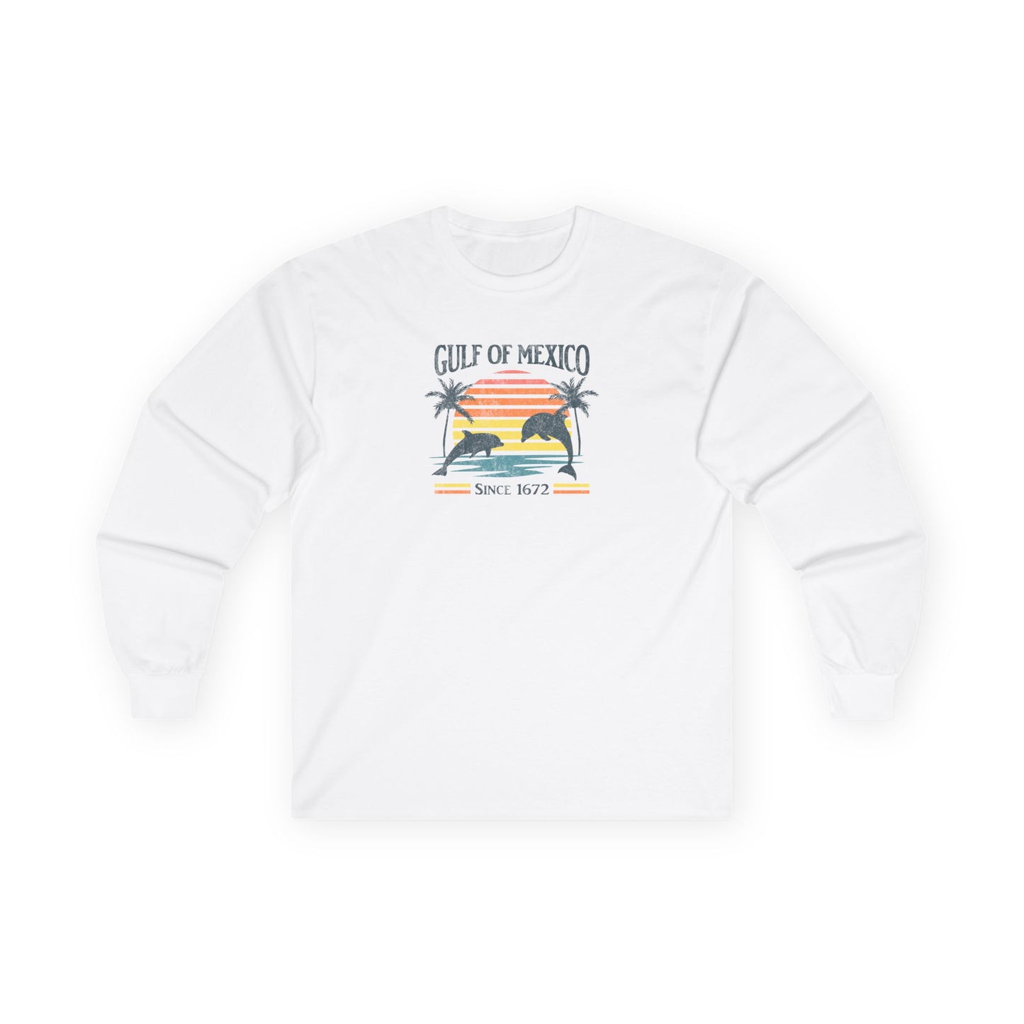 "Gulf of Mexico - Since 1672" Unisex Long Sleeve T-Shirt