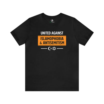 "United Against Islamophobia & Antisemitism" Unisex T-Shirt (Bella+Canvas)