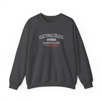 "Electoral College - Affirmative Action" Unisex Sweatshirt